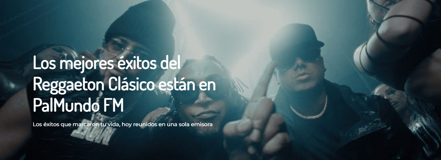 PalMundoFM La Radio del Reggaeton Clasico